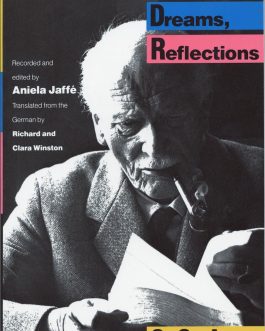 Memories, Dreams, Reflections – C.G. Jung