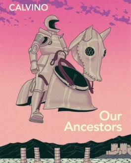 Our Ancestors – Italo Calvino