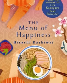 The Menu Of Happiness – Hisashi Kashiwai
