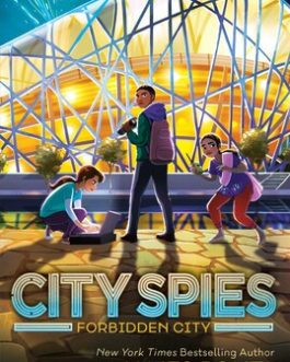 City Spies : Forbidden City – James Ponti