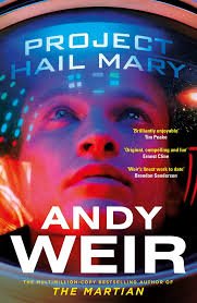 Project Hail Mary – Andy Weir