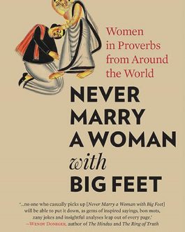 Never Marry A Woman with Big Feet – Mineke Schipper