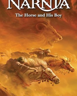 Narnia : The Horse and His Boy (Book 3)- C.S. Lewis