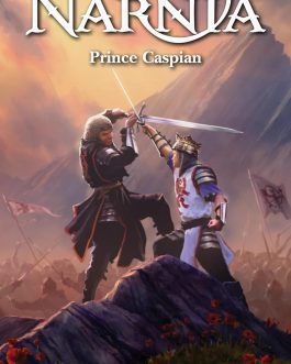 Narnia : Prince Caspian (Book 4) – C.S. Lewis