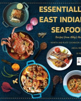 Essentially East Indian Seafood : Recipes from Abby’s Hearth (Hearth and Plate Cookbook series – Paperback)
