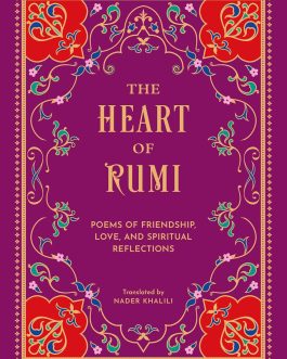 The Heart of Rumi (Hard Cover) – Rumi