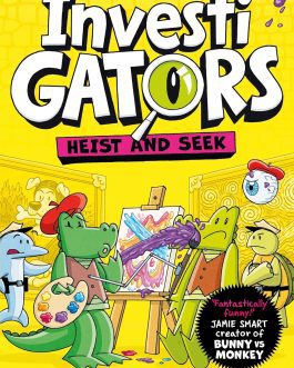 Investigators : Heist and Seek – John Patrick Green