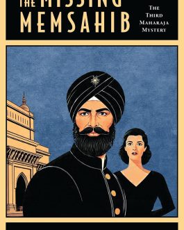 The Missing Memsahib – Arjun Raj Gaind