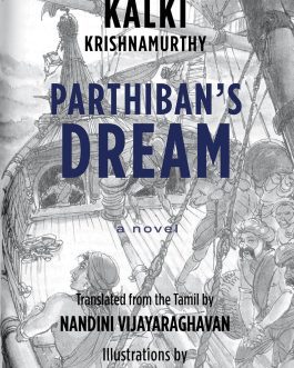 Parthiban’s Dream – Kalki Krishnamurthy, Nandini Vijayaraghavan