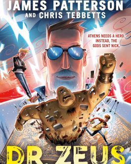 Dr. Zeus – James Patterson, Chris Tebbetts