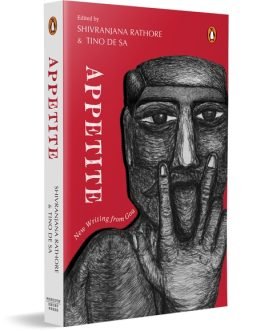 Appetite : New Writing from Goa – Shivranjana Rathore and Tino De Sa