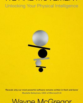 We Are Movement – Wayne McGregor