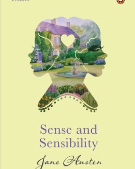 Sense and Sensibility – Jane Austen