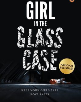 The Girl in The Glass Case – Devashish Sardana