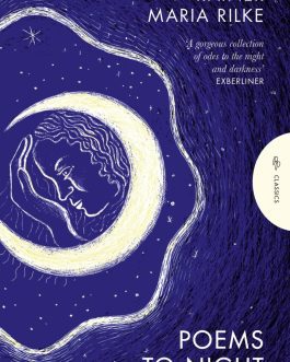 Poems to Night – Rainer Maria Rilke