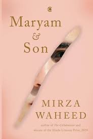Maryam & Son – Mirza Waheed (Hardcover)