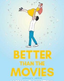 Better Than The Movies – Lynn Painter (Collector’s Edition)