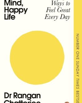 Happy Mind, Happy Life – Dr Rangan Chatterjee