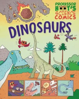 Professor Hoot’s Science Comics : Dinosaurs