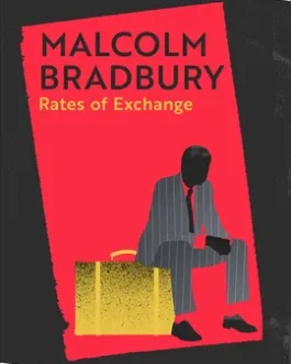 Rates of Exchange – Malcolm Bradbury