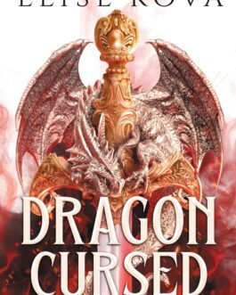 Dragon Cursed – Elise Kova