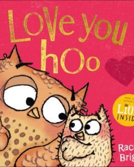 Love You Hoo – Rachel Bright