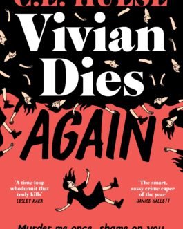 Vivian Dies Again – C.E. Hulse