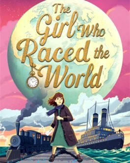 The Girl who Raced the World – Nat Harrison
