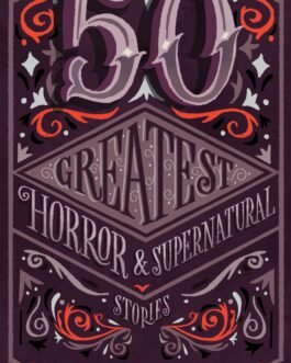 50 Greatest Horror and Supernatural Stories