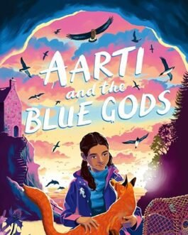Aarti and the Blue Gods – Jasbinder Bilan