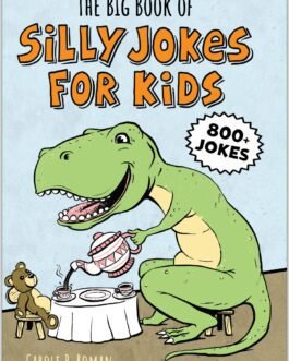 The Big Book of Silly Jokes for Kids – Carole P. Roman