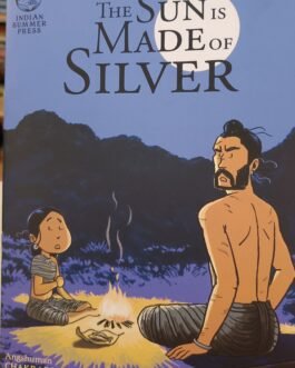 The Sun is Made of Silver – Nikhil Gulati, Angshuman Chakraborty (Chapter 3)