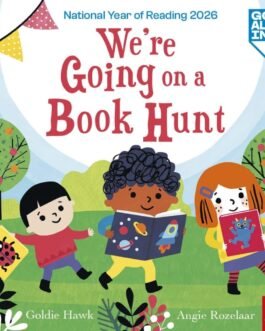 We’re going on a Book Hunt – Goldie Hawk, Angie Rozelaar (Board Book)