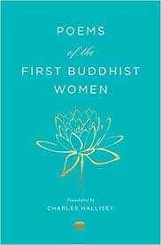 Poems of the First Buddhist Women – Charles Hallisey