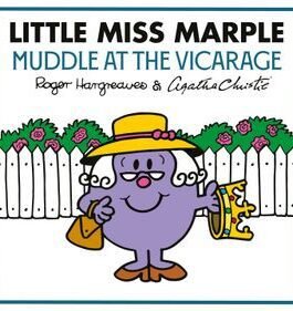 Little Miss Marple: Muddle at The Vicarage – Roger Hargreaves and Agatha Christie