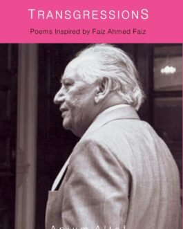 Transgressions : Poems Inspired by Faiz Ahmed Faiz (Hardcover)