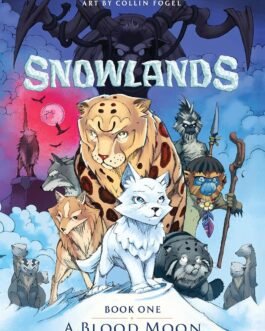 Snowlands : A Blood Moon (Book One) – Morr Meroz