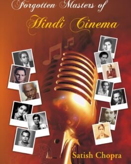 Forgotten Masters of Hindi Cinema – Satish Chopra (Hardcover)