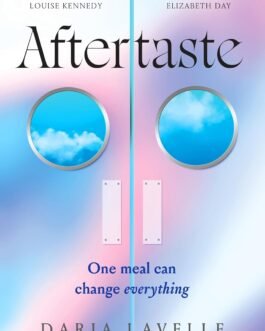 Aftertaste : One meal can change everything – Daria Lavelle