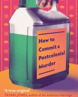 How to Commit a Postcolonial Murder – Nina McConigley