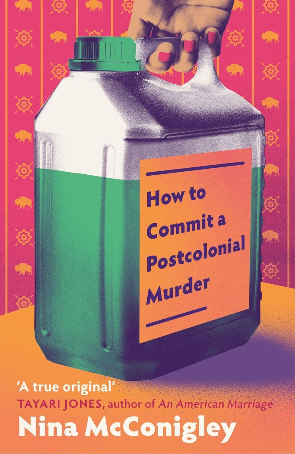 How to Commit a Postcolonial Murder - Nina McConigley