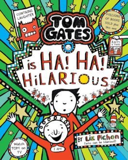 Tom Gates is HA! HA! Hilarious – Liz Pichon