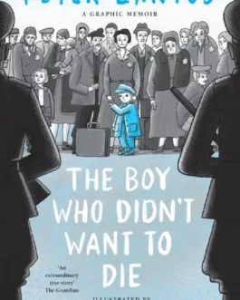 The Boy Who Didn’t Want to Die – Peter Lantos