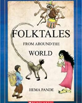 Folktales from Around the World – Hema Pande