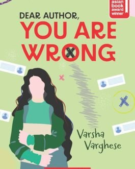 Dear Author, You are Wrong – Varsha Varghese