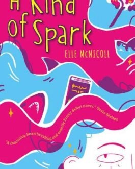 A Kind Of Spark – Elle McNicoll
