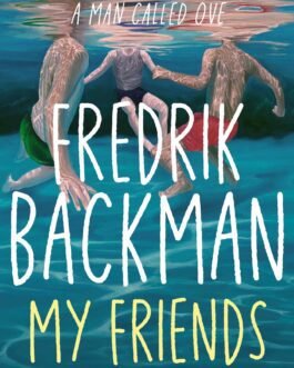 My Friends – Fredrik Backman