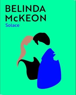Solace – Belinda McKeon