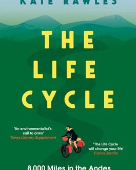 The Life Cycle – Kate Rawles