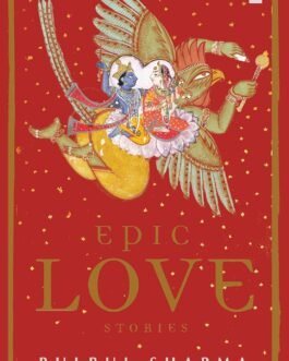 Epic Love Stories – Bulbul Sharma